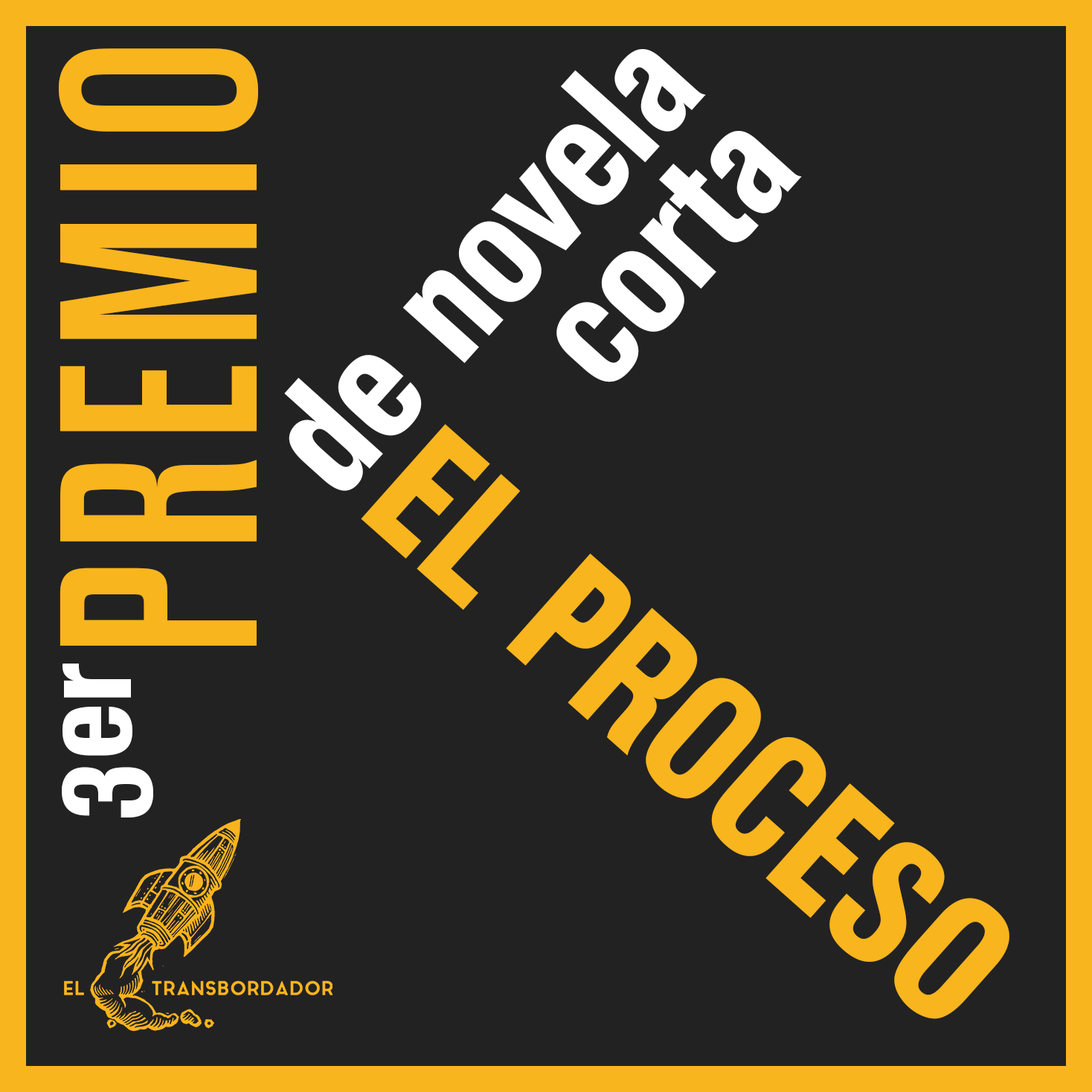 III PREMIO DE NOVELA CORTA EL PROCESO